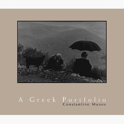 A Greek Portfolio by Constantine Manos - Signed, Out of Print
