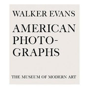 Walker Evans: American Photographs