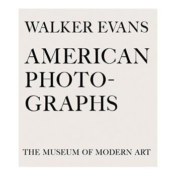 Walker Evans: American Photographs