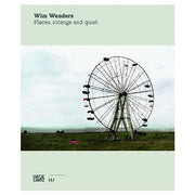 Wim Wenders: Place Strange and Quiet